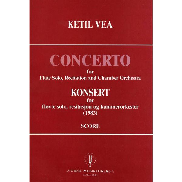 Concerto (Fl.Solo/Rec./Ch.Orc), Ketil Vea - Fl.Solo, Resitasjo Partitur