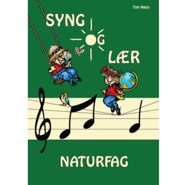 Syng og lær Naturfag m 2CD - Tom Næss PLANLEGGES