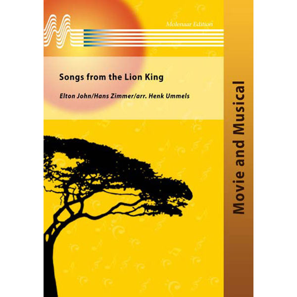 Songs from the Lion King, Elton John arr Henk Ummels. WindFlex 5+Perc/Concert Band