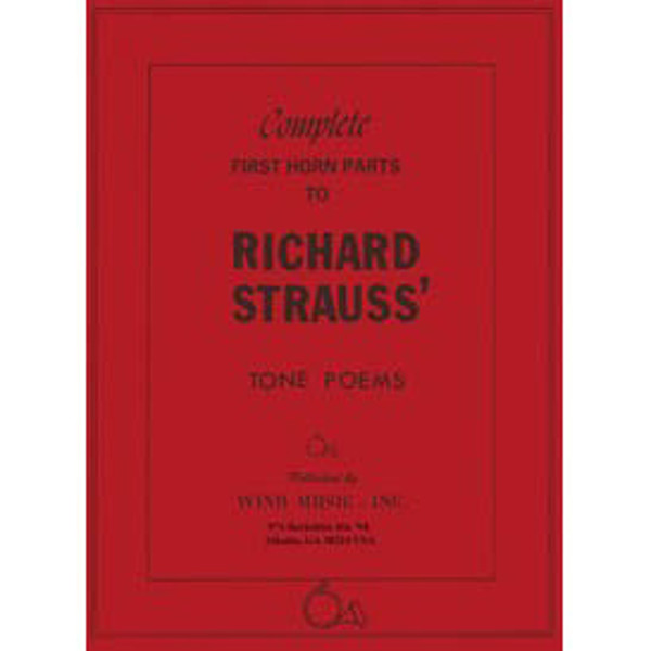 Complete First Horn Parts Richard Strauss's Tone Poems