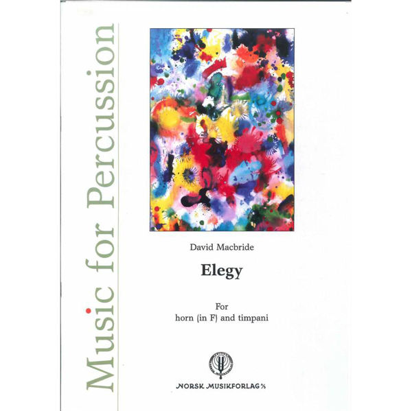 Elegy, David Macbride - Horn(In F)And Tim. Percussion
