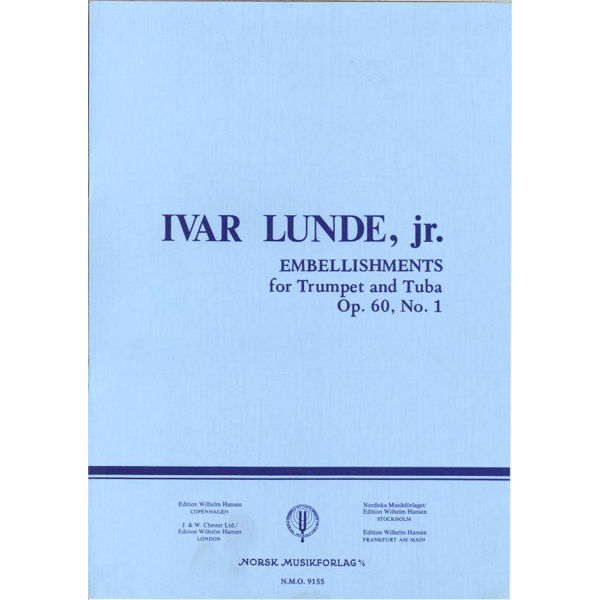 Embellishments  Op.60 #1, Ivar Jr. Lunde - Trompet (C/Bb), Or Trompet/Trumpet, tuba