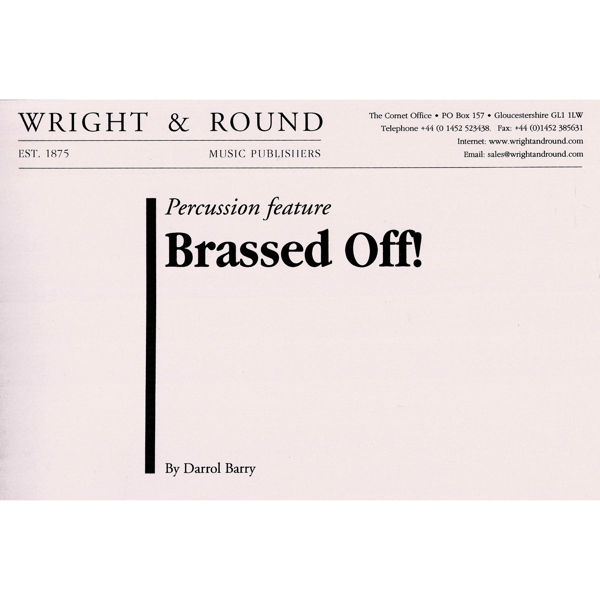 Brassed Off (perc. feature) Darrol Barry. Brass Band