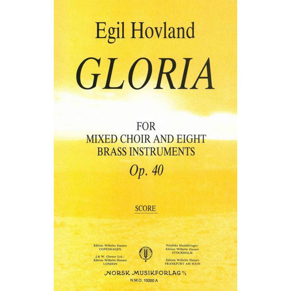 Gloria Op. 40, Egil Hovland. SATB og 8 Messinginstrumenter. Partitur