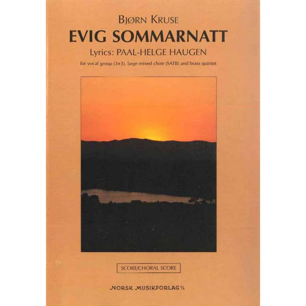Evig Sommarnatt (Frigis 3.7), Bjørn Kruse - ensemble, kor, brass Partitur