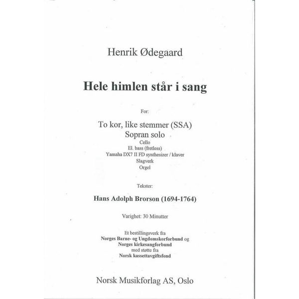 Hele Himlen Står I Sang.Part., Henrik Ødegaard - Kor,Lik.St.Sol.In. Partitur