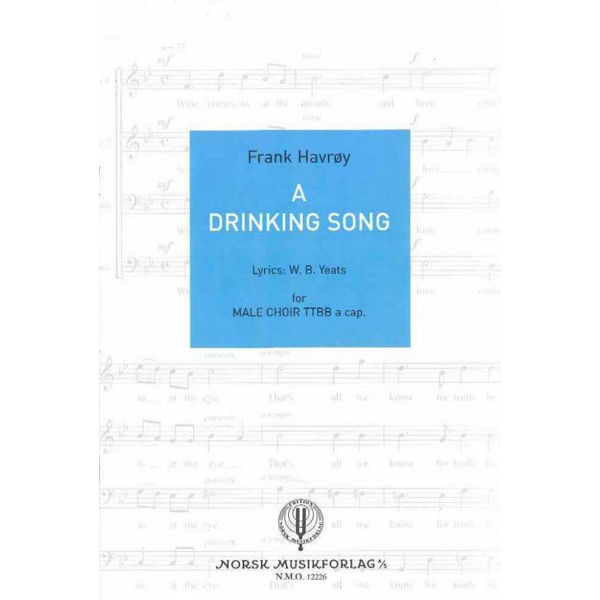 A Drinking Song, Frank Havrøy. TTBB a capella