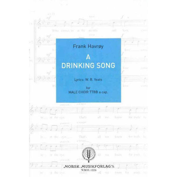 A Drinking Song, Frank Havrøy. TTBB a capella