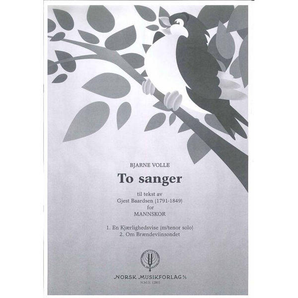 To Sanger, Bjarne Volle - Mannskor