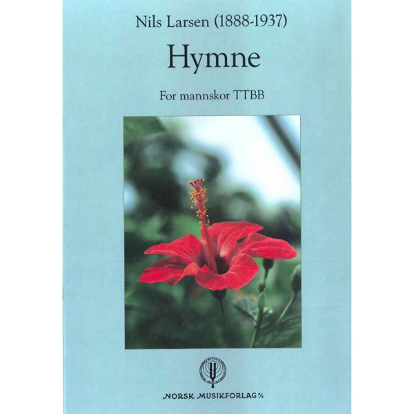 Hymne, Nils Larsen arr. Bjarne Volle. TTBB