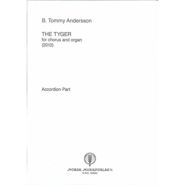 The Tyger, Tommy B. Andersson. SATB and Organ. Accordion Part