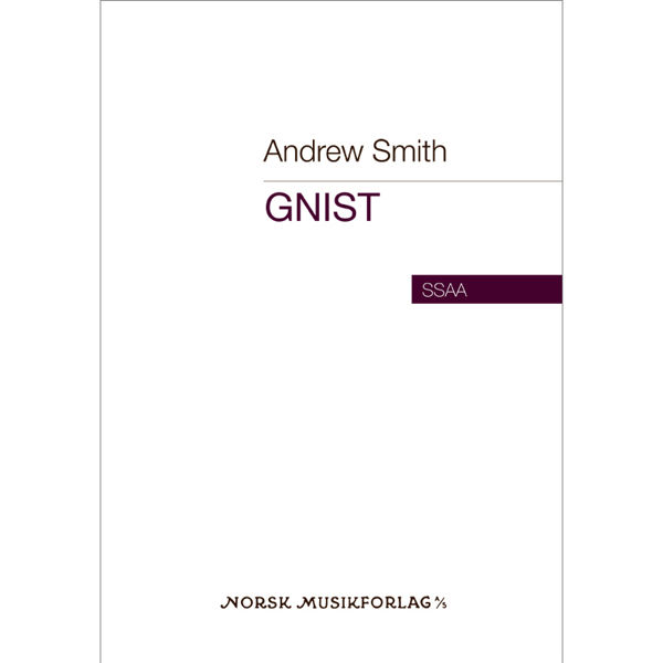 Gnist, Andrew Smith. SSAA