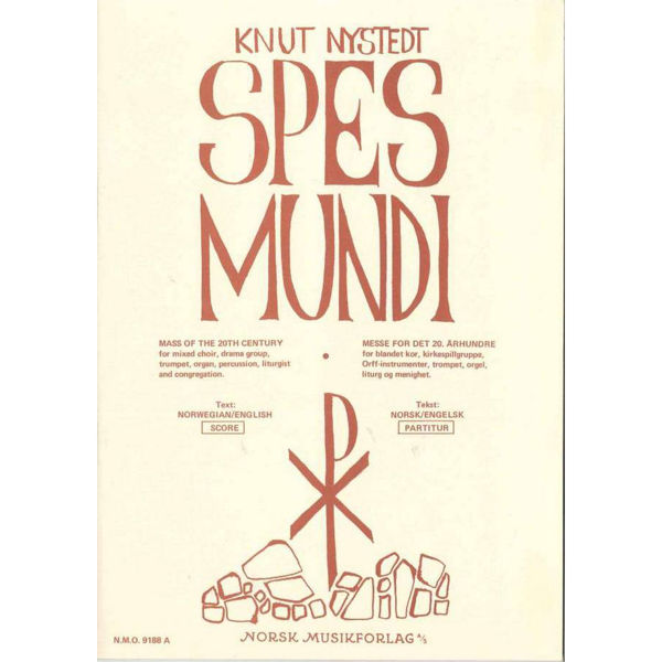 Spes Mundi - Messe, Knut Nystedt - Bl.Kor,Drama,Instr Partitur
