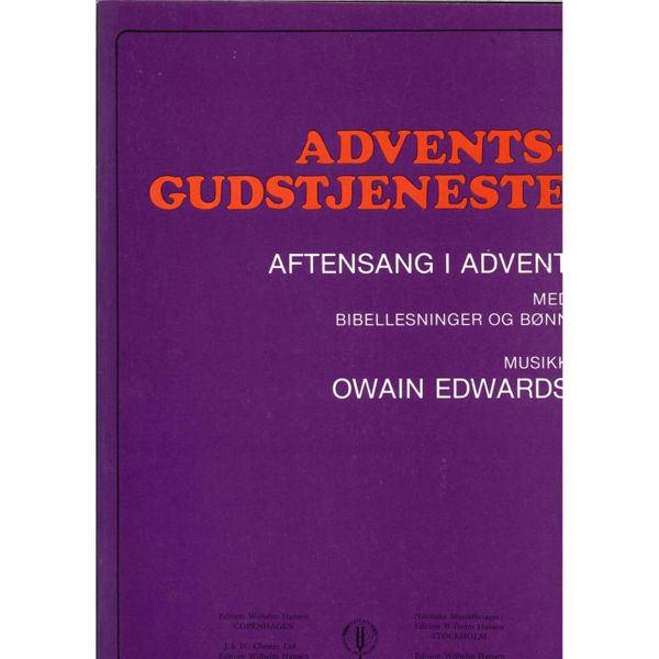 Adventsgudstjeneste, Owain Edwards - Kor Og Orgel Partitur