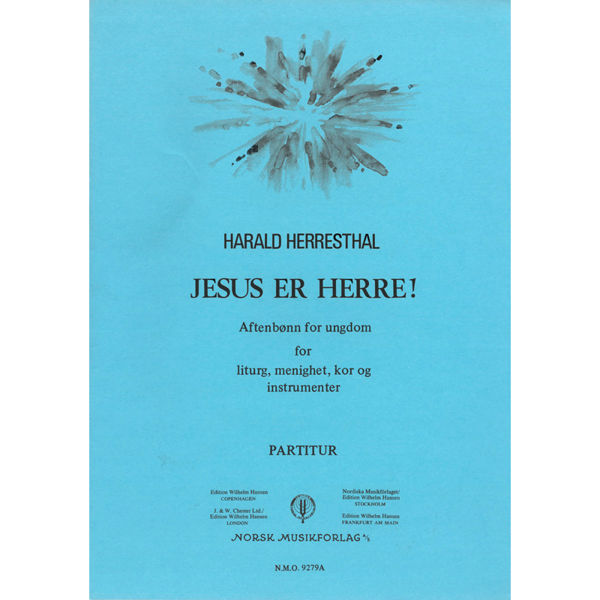 Jesus Er Herre, Aftenbønn for ungdom, Herresthal Harald. Liturg, Menighet, Kor og Instrumenter. Menighetshefte