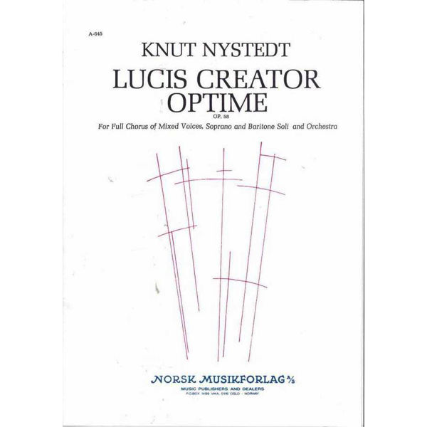 Lucis Creator Optime Op.58, Knut Nystedt - Bl.Kor M/Sopr.& Ba Partitur