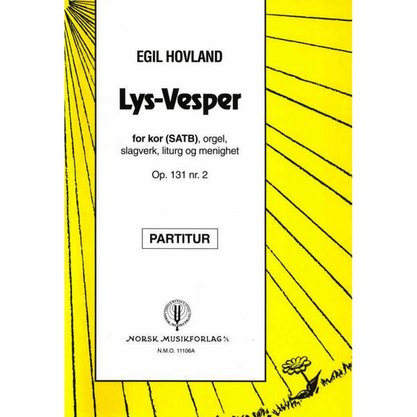 Lys-Vesper  Op.131 No.2, Egil Hovland - Satb,Org.,Slagv.,L Partitur