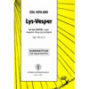 Lys-Vesper Op. 131 No.2, Egil Hovland. SATB, Orgel, Slagverk, Liturg og Menighet. Korpartitur med Slagverkstemme