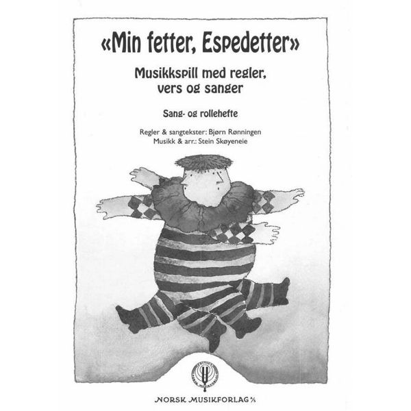Min Fetter Espedetter, Stein Skøyeneie/Rønningen - Musikksp.Sang/R.H. Bok