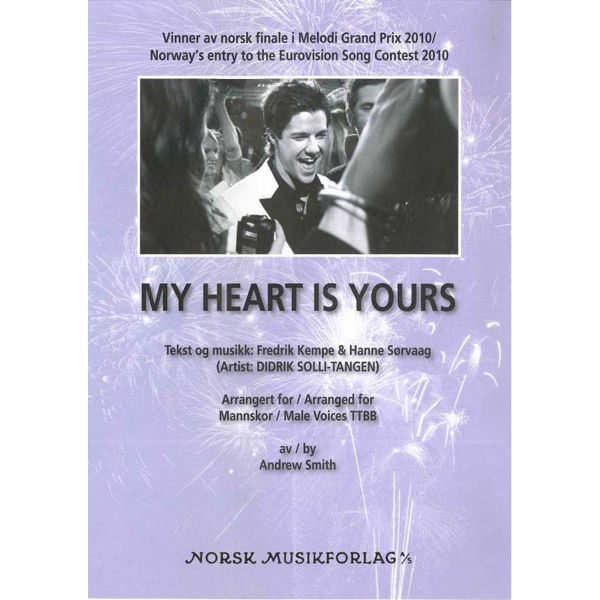 My Heart Is Yours, Fredrik Kempe/Hanne Sørvaag arr. Anthony Smith. TTBB