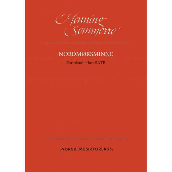 Nordmørsminne, Henning Sommerro. SATB