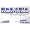 A Life on the Ocean Wave, Henry Russell arr Sam Townsend. Regimental March. Brass Band