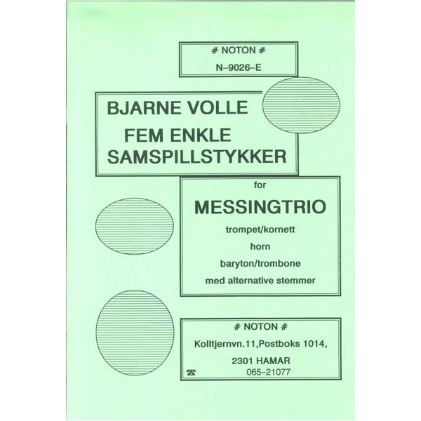 Fem Enkle Samspillstykker, Messingtrio. Bjarne Volle. Trompet, Horn og Trombpne