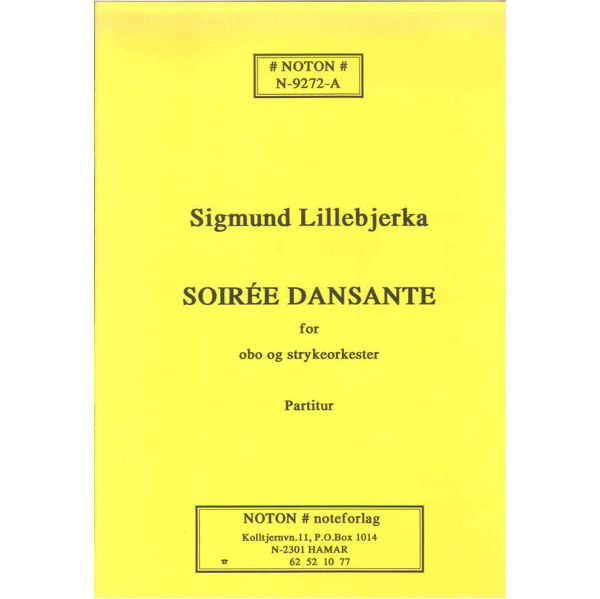 Soireè Dansante, Sigmund Lillebjerka. Obo og Strykekvintett. Partitur og stemmer