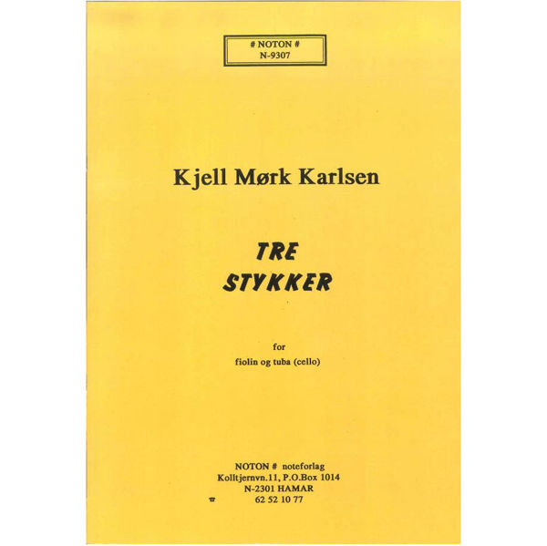 Tre Stykker, Kjell Mørk Karlsen - Fiolin, Tuba (Cell Fiolin/Violin, tuba