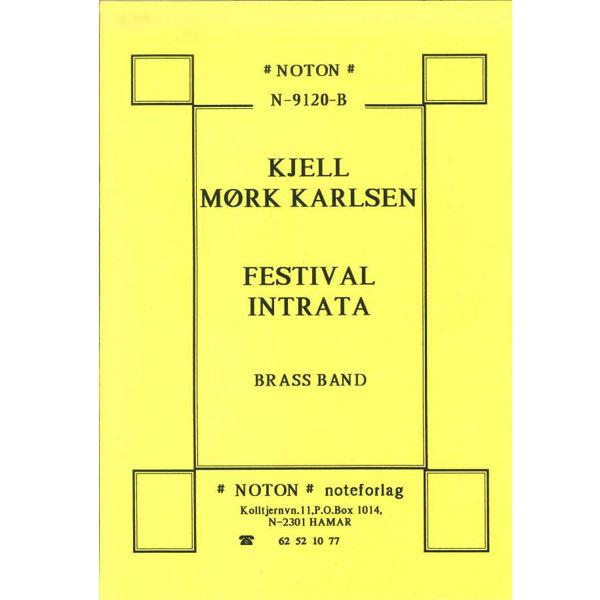 Festivalintrata  Op.65B, Kjell Mørk Karlsen - Messingensemble (1 Stemmesett
