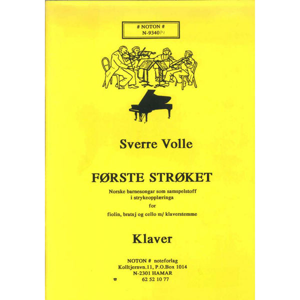 Første Strøket, Norske Barnesanger. Sverre Volle. Samspill for Strykere med Piano. Piano