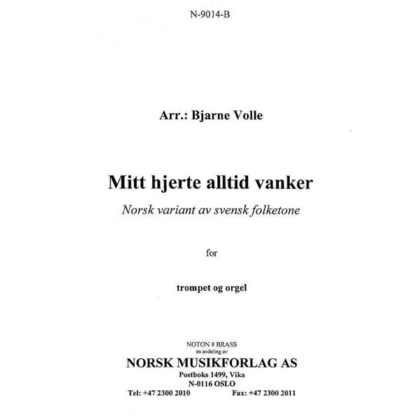 Mitt Hjerte Alltid Vanker, Bjarne Volle. Trompet og Orgel