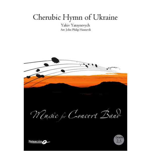 Cherubic Hymn of Ukraine, Yakiv Yatsynevych YCB2,5 arr John Philip Hannevik