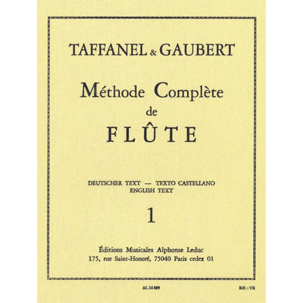 Methode Complete de Flute 1, Taffanel & Gaubert.