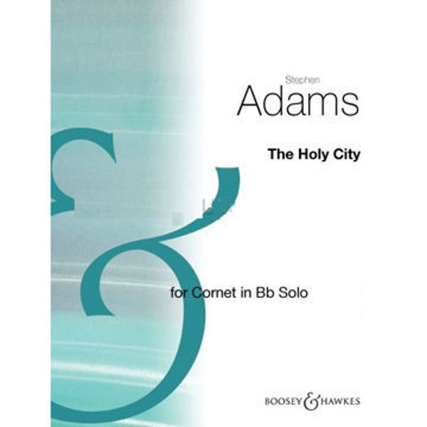 The Holy City, Stephen Adams. For Cornet in Bb Solo or Duet and Piano