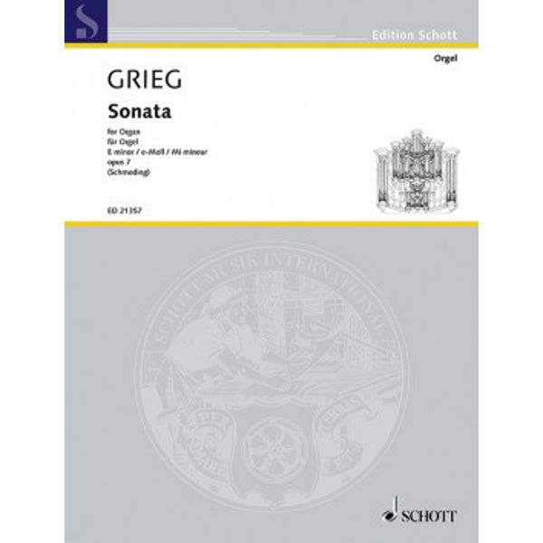 Sonata E-minor Op. 7, Edvard Grieg arr. Martin Schmening. Organ