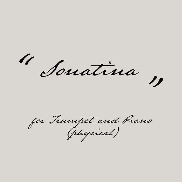Sonatina, Trumpet and Piano, Tom Gontier