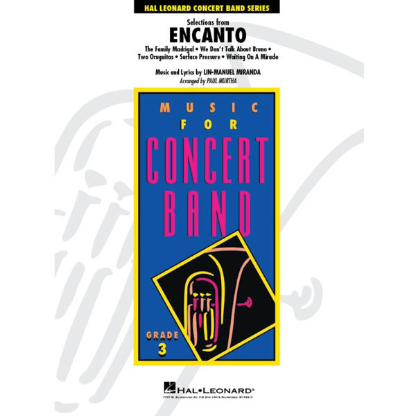 Selectins from Encanto, Lin-Manuel Miranda arr. Paul Murtha, Concert Band