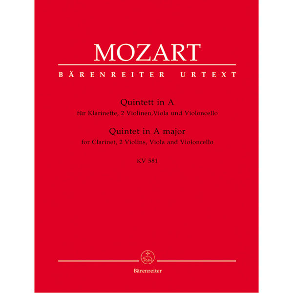 Quintet for Clarinet, 2 Violins, Viola and Violincello in A Minor K. 581 Stadler Quintet, Wolfgang Amadeus Mozart