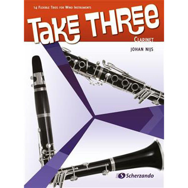 Take Three - Clarinet - 14 Flexible Trios for Wind Instrument