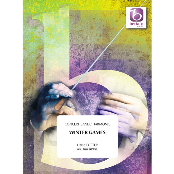 Winter Games, David Foster arr. Juri Briat. Concert Band