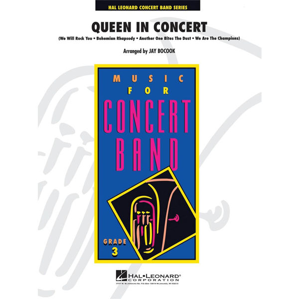Queen in Concert, Mercury arr Paul Murtha. Concert Band