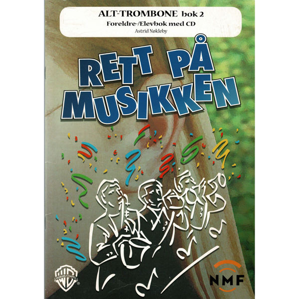 Rett på musikken 2 Alt-trombone Elev/foreldrebok *utgått når siste er solgt