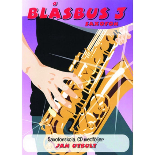 Blåsbus 3 Saxofon Eb, Jan Utbult