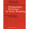 Preparatory Exercises in Score Reading, Ferguson/Morris