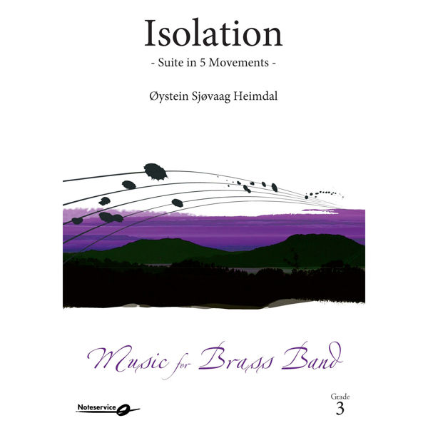 Isolation - Suite in 5 Movements BB3 Øystein Sjøvaag Heimdal