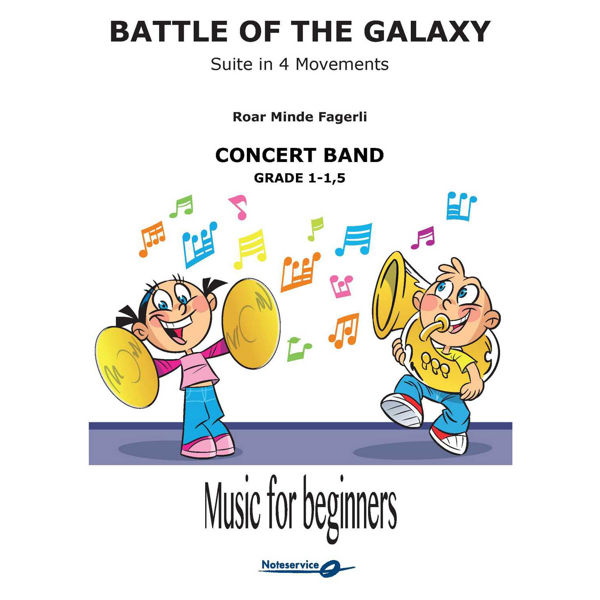 Battle of the Galaxy - Suite in 4 Movements. CB Grade 1-1,5 - Roar Minde Fagerli