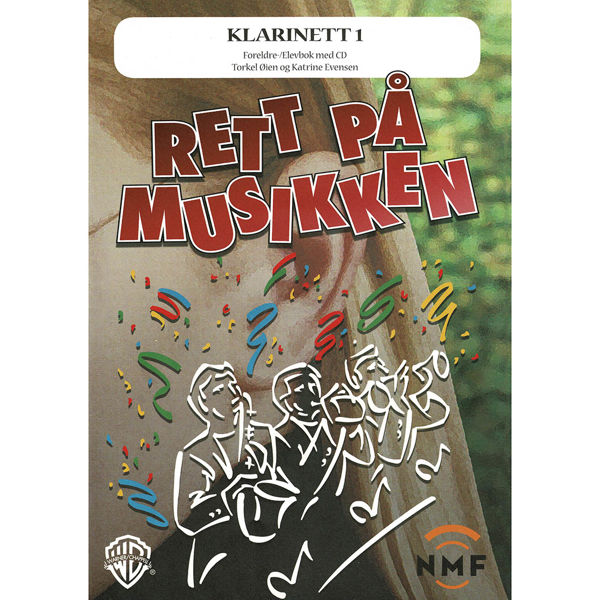 Rett på musikken 1 Klarinett Elevbok for Bb og C klarinett