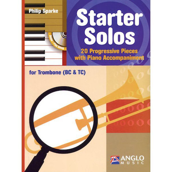 Starter Solos. Trombone BC/TC. Book/CD. 20 progressive pieces. Philip Sparke