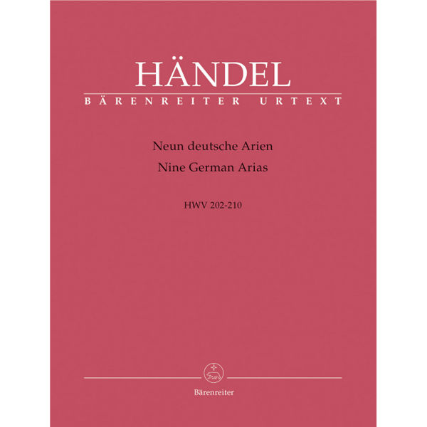9 German Arias HWV 202-210, Georg Friedrich Händel, Sopran, Violin and Basso continuo